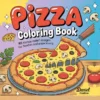 Pizza Coloring Book cover — 40 printable pages