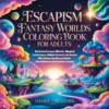 Fantasy World Coloring Book cover — 40 printable pages
