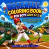 Baseball Coloring Book - 40 Pages