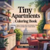 tiny apartments Tiny Apartments Coloring Book (Printable PDF)