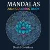 Mandala Coloring Book Mandala Coloring Book - 40 Pages