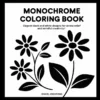 Monochrome Coloring Book Monochrome Coloring Book - 40 pages
