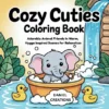 Cozy Cuties Coloring Book - 40 Pages