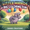 Hippo Coloring Book - 40 Pages
