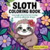 Sloth Coloring Book Sloth Coloring Book - 40 Pages